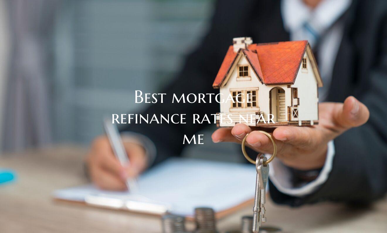 Best mortgage refinance rate...